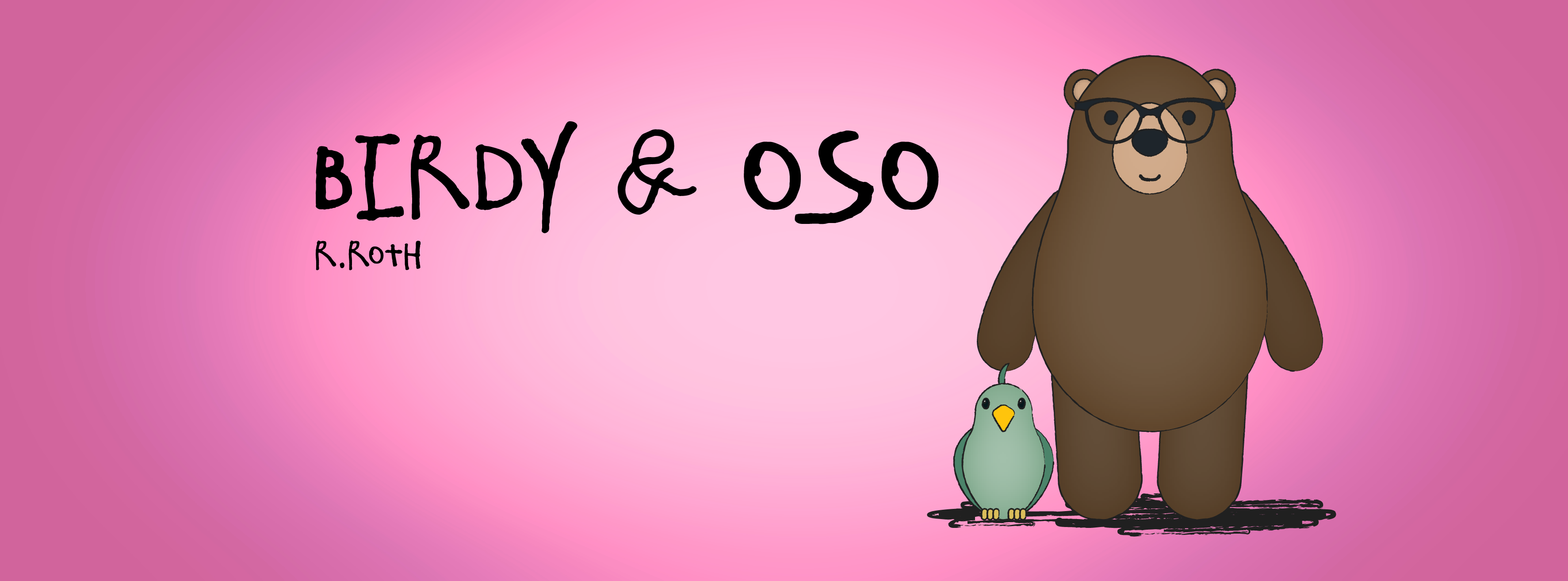 Birdy & Oso | Robert Roth